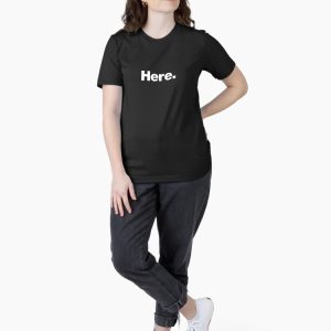 Here Essential T-Shirt - Image 4