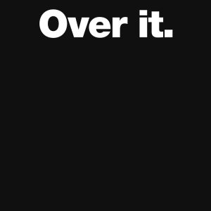 Over it. Classic T-Shirt - Image 7